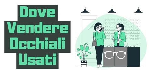dove vendere occhiali usati